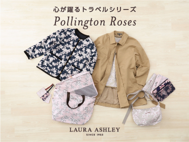 心が躍るトラベルシリーズ Pollington Roses | LAURA ASHLEY（ローラ アシュレイ）