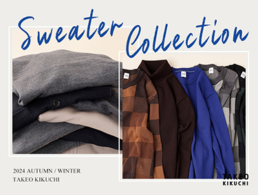 Sweater Collection | TAKEO KIKUCHI（タケオキクチ）