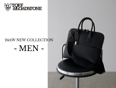 24AW NEW COLLECTION -MEN - | TOFF&LOADSTONE（トフアンドロードストーン）