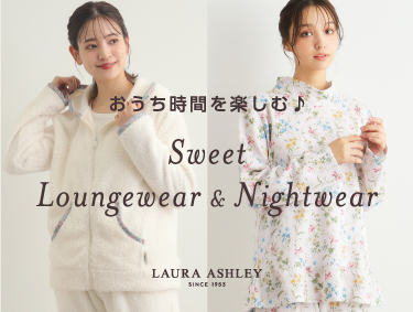 おうち時間を楽しむ♪スウィート ルームウエア | LAURA ASHLEY（ローラ アシュレイ）