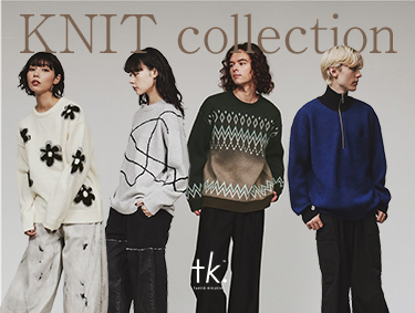 KNIT COLLECTION | tk.TAKEO KIKUCHI（ティーケー タケオキクチ）