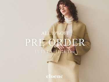 PREORDER 10%OFF | cloenc（クロエンス）