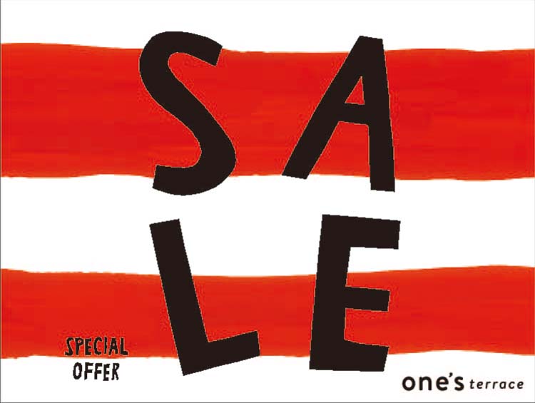 【MAX50％OFF】SALE開催中！| one'sterrace（ワンズテラス）