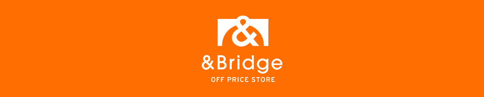 &Bridge OFF PRICE STORE