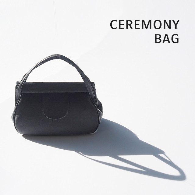 ハレの日や特別なお出かけに｜CEREMONY BAG