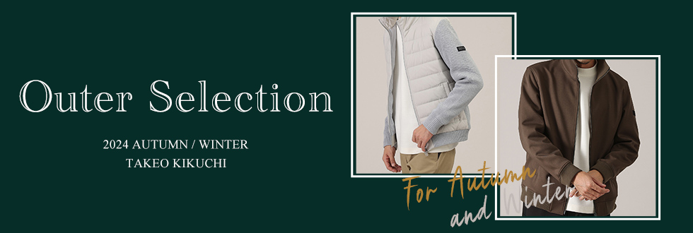 Outer Selection For Autumn and Winter