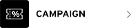 CAMPAIGN